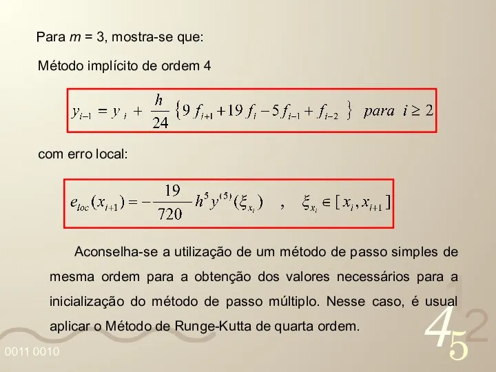 Para m = 3, mostra-se que: com erro local: Método implícito