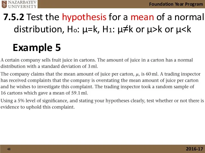 7.5.2 Test the hypothesis for a mean of a normal distribution,