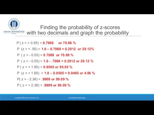 Finding the probability of z-scores with two decimals and graph the