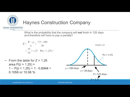 Haynes Construction Company What is the probability that the company will