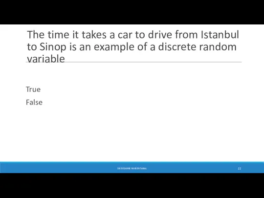 The time it takes a car to drive from Istanbul to