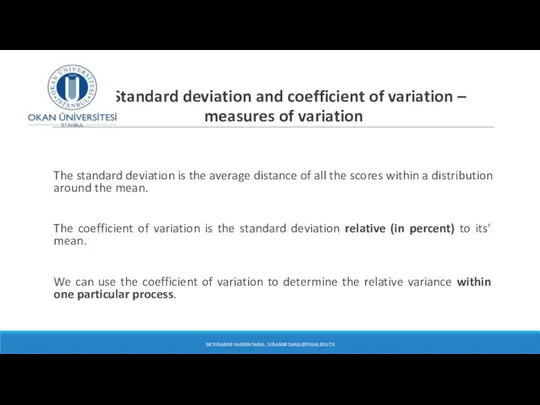 Standard deviation and coefficient of variation – measures of variation The