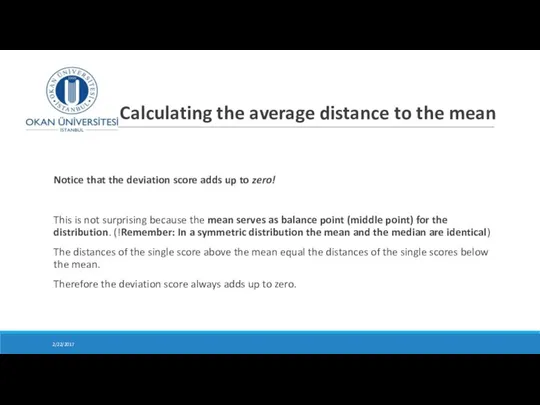 Calculating the average distance to the mean Notice that the deviation