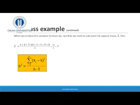 Class example (continued) DR SUSANNE HANSEN SARAL