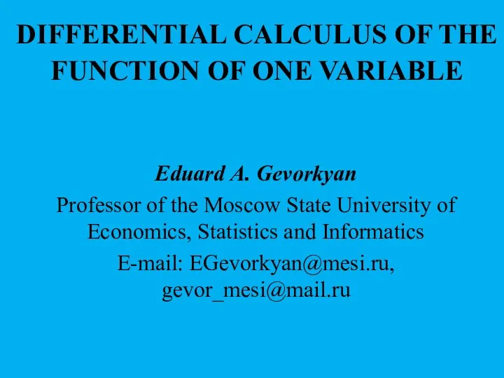 Differential calculus of the function of one variable