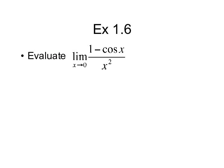 Ex 1.6 Evaluate