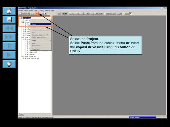 Select the Project. Select Paste from the context menu or insert