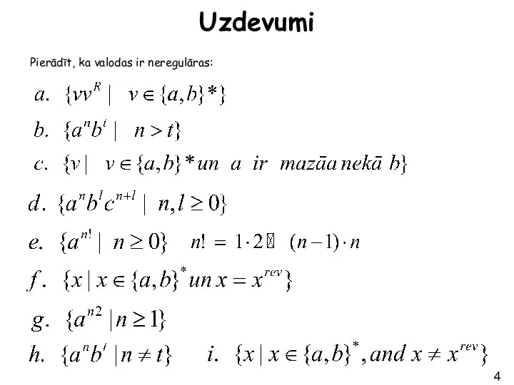 Uzdevumi Pierādīt, ka valodas ir neregulāras: