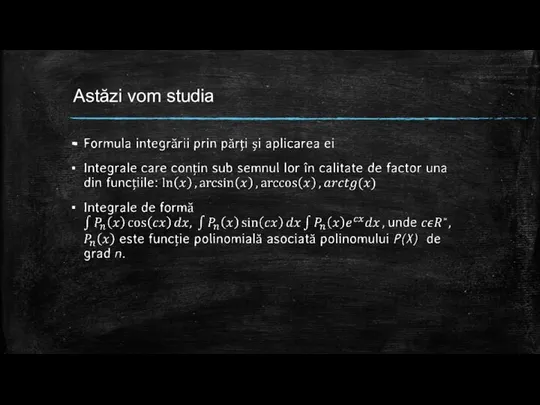 Astăzi vom studia