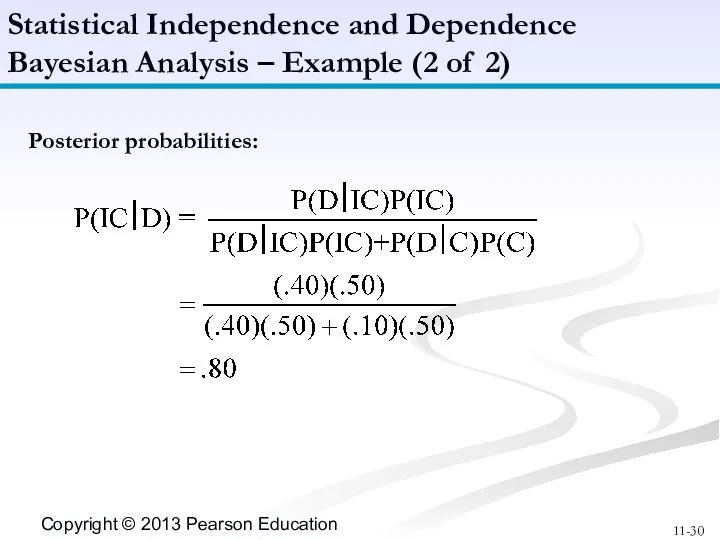 Posterior probabilities: Statistical Independence and Dependence Bayesian Analysis – Example (2 of 2)