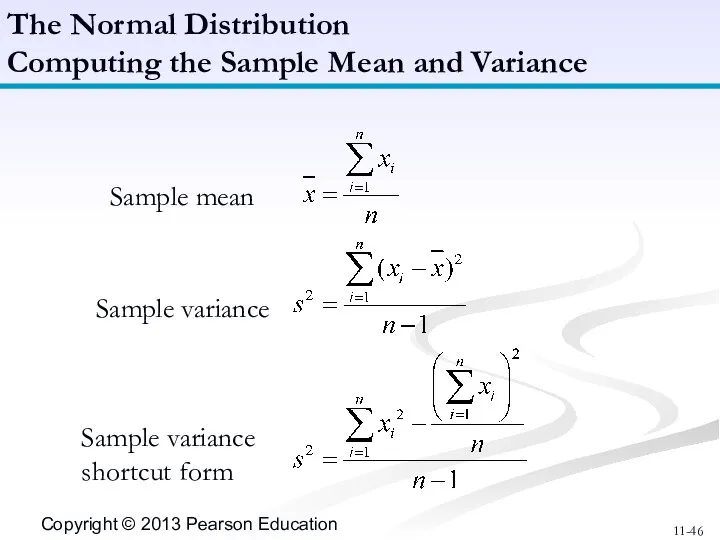 The Normal Distribution Computing the Sample Mean and Variance Sample mean