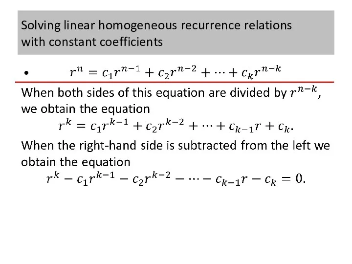 Solving linear homogeneous recurrence relations with constant coefficients