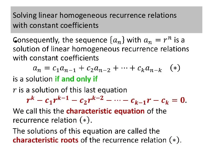 Solving linear homogeneous recurrence relations with constant coefficients