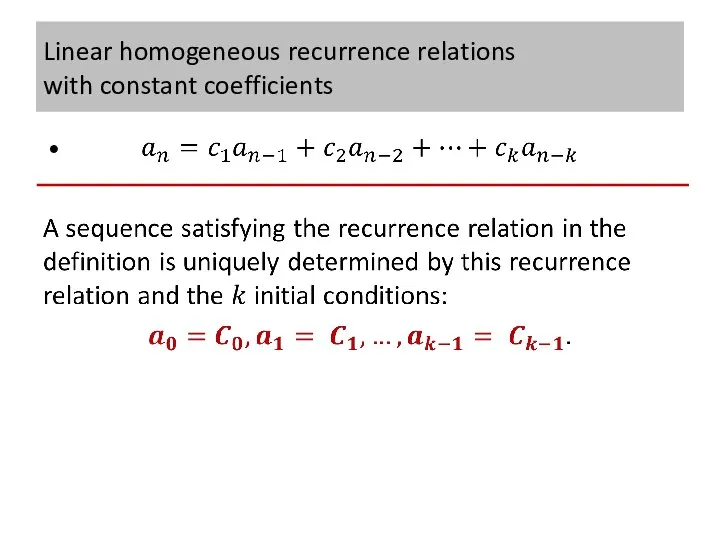 Linear homogeneous recurrence relations with constant coefficients