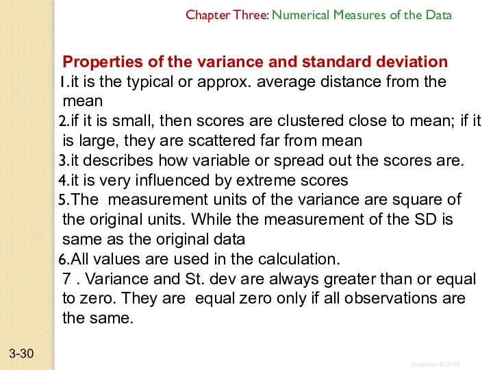Properties of the variance and standard deviation it is the typical