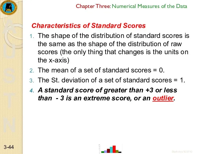 Chapter Three: Numerical Measures of the Data Characteristics of Standard Scores