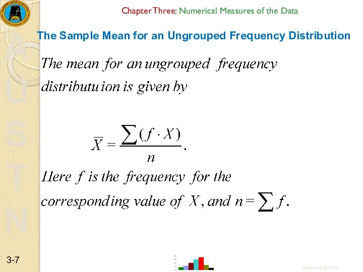 Chapter Three: Numerical Measures of the Data The Sample Mean for