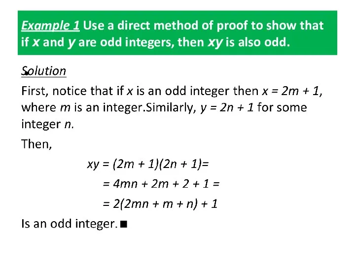 Example 1 Use a direct method of proof to show that