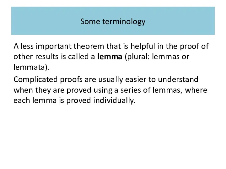 Some terminology A less important theorem that is helpful in the