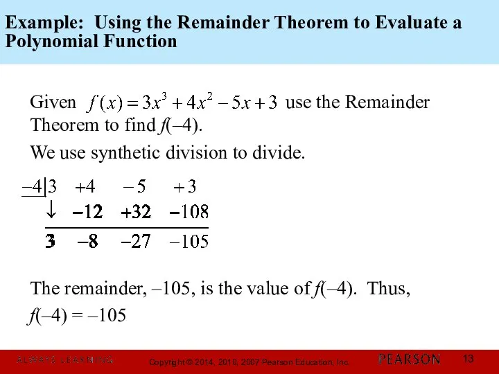 Example: Using the Remainder Theorem to Evaluate a Polynomial Function Given