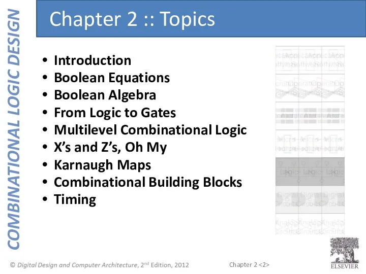 Introduction Boolean Equations Boolean Algebra From Logic to Gates Multilevel Combinational