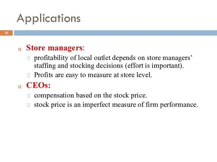 Applications Store managers: profitability of local outlet depends on store managers’