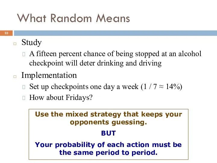 What Random Means Study A fifteen percent chance of being stopped