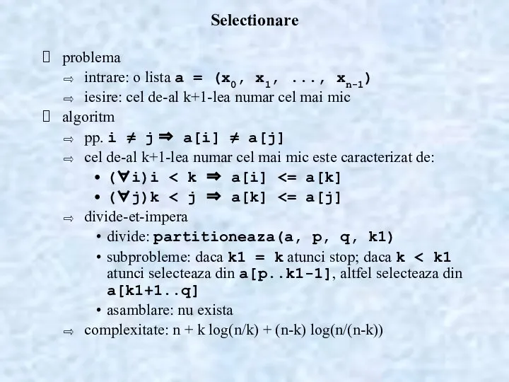 Selectionare problema intrare: o lista a = (x0, x1, ..., xn-1)