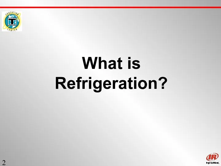 Sect. 1 What is Refrigeration?