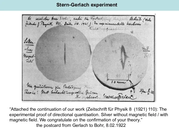 “Attached the continuation of our work (Zeitschrift für Physik 8 (1921)