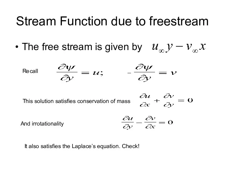 Stream Function due to freestream The free stream is given by