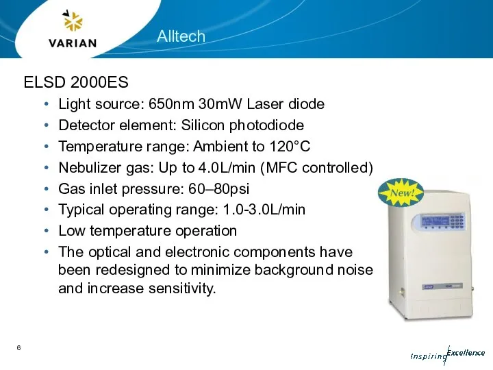 Alltech ELSD 2000ES Light source: 650nm 30mW Laser diode Detector element: