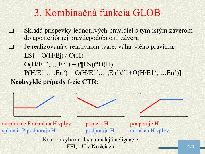 Katedra kybernetiky a umelej inteligencie FEI, TU v Košiciach /8 3.