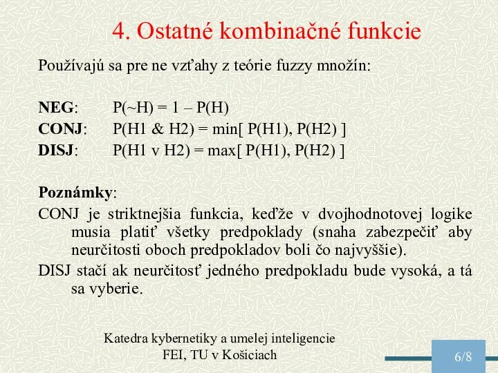 Katedra kybernetiky a umelej inteligencie FEI, TU v Košiciach /8 4.