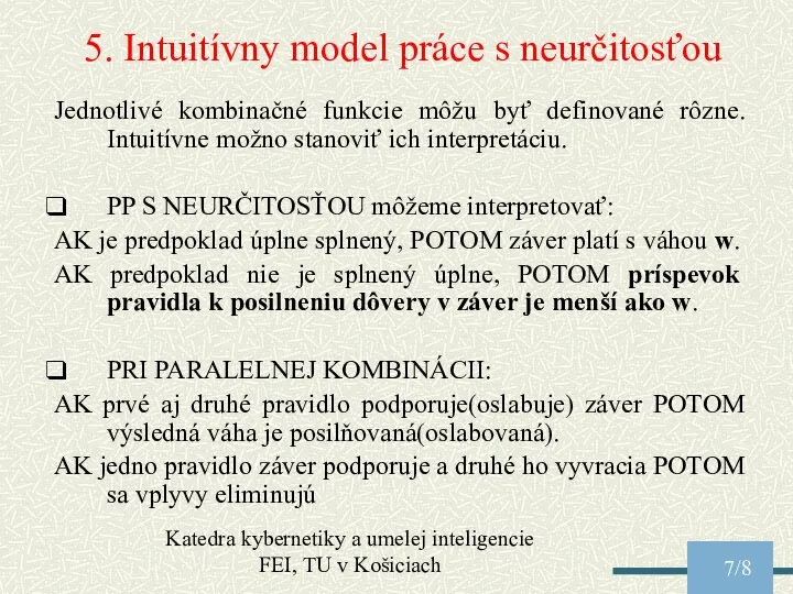 Katedra kybernetiky a umelej inteligencie FEI, TU v Košiciach /8 5.