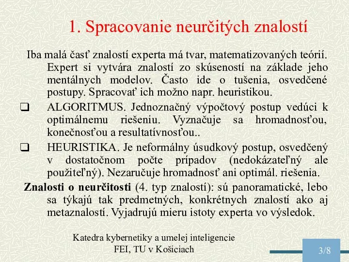 Katedra kybernetiky a umelej inteligencie FEI, TU v Košiciach /8 1.