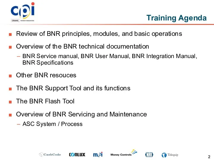 Review of BNR principles, modules, and basic operations Overview of the