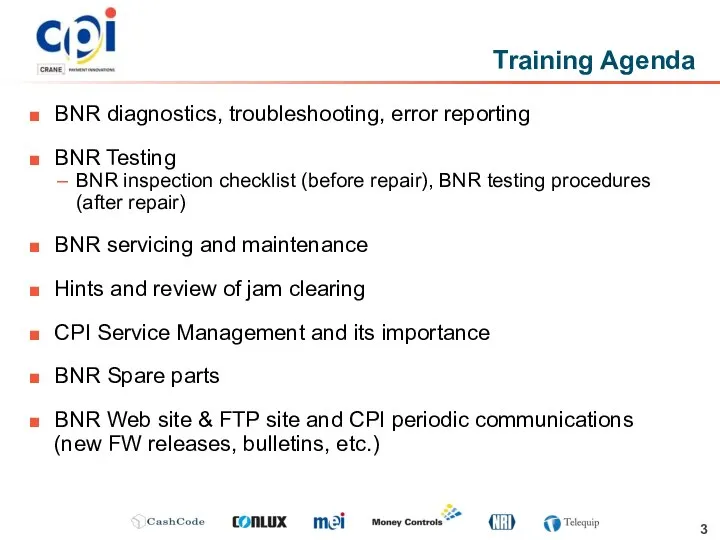 BNR diagnostics, troubleshooting, error reporting BNR Testing BNR inspection checklist (before