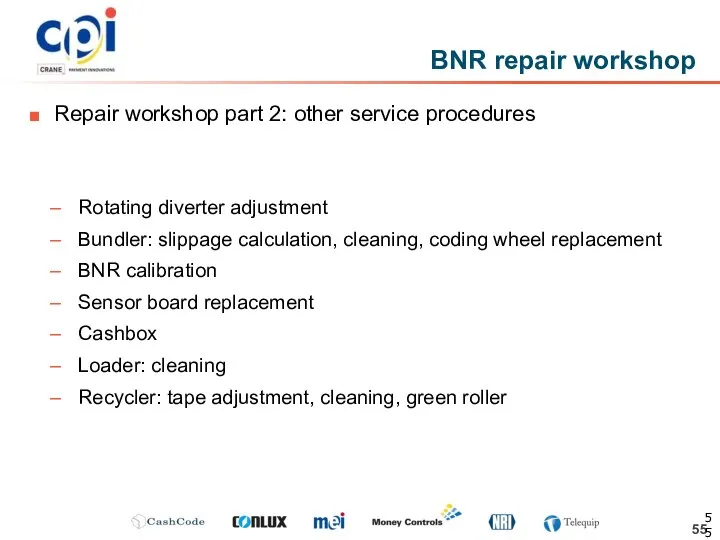 Repair workshop part 2: other service procedures BNR repair workshop Rotating