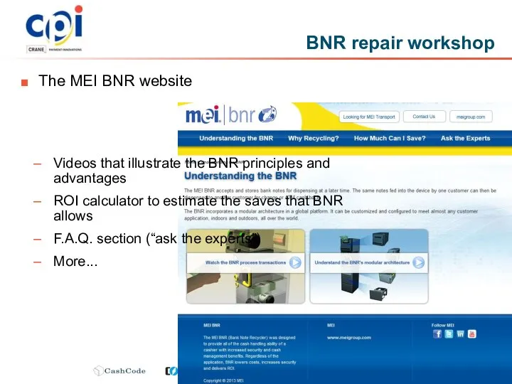 The MEI BNR website BNR repair workshop Have you ever visited