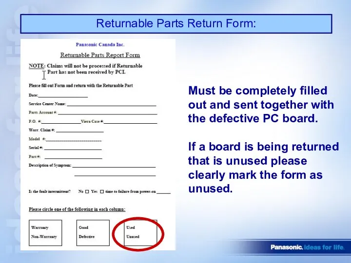 Returnable Parts Return Form: Must be completely filled out and sent