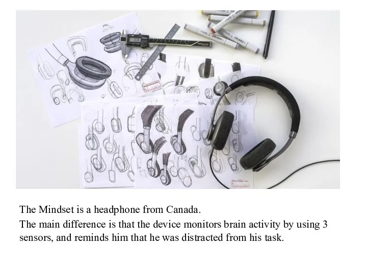 The Mindset is a headphone from Canada. The main difference is