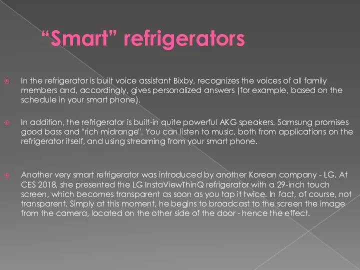 “Smart” refrigerators In the refrigerator is built voice assistant Bixby, recognizes