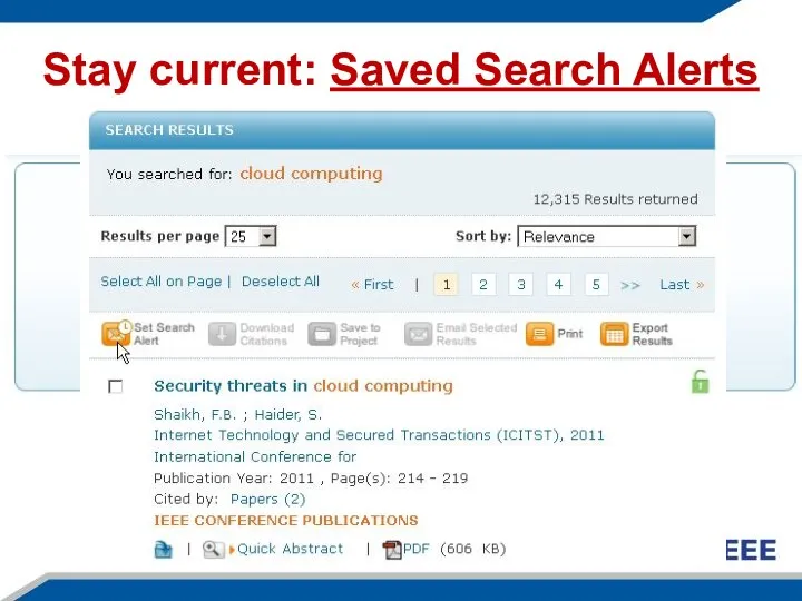 Stay current: Saved Search Alerts