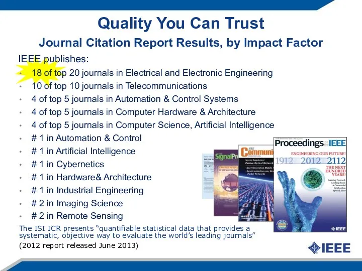 IEEE publishes: 18 of top 20 journals in Electrical and Electronic