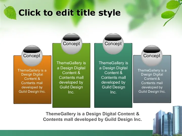 Click to edit title style ThemeGallery is a Design Digital Content