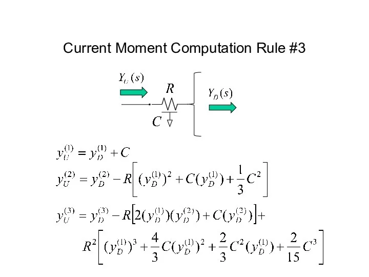 Current Moment Computation Rule #3