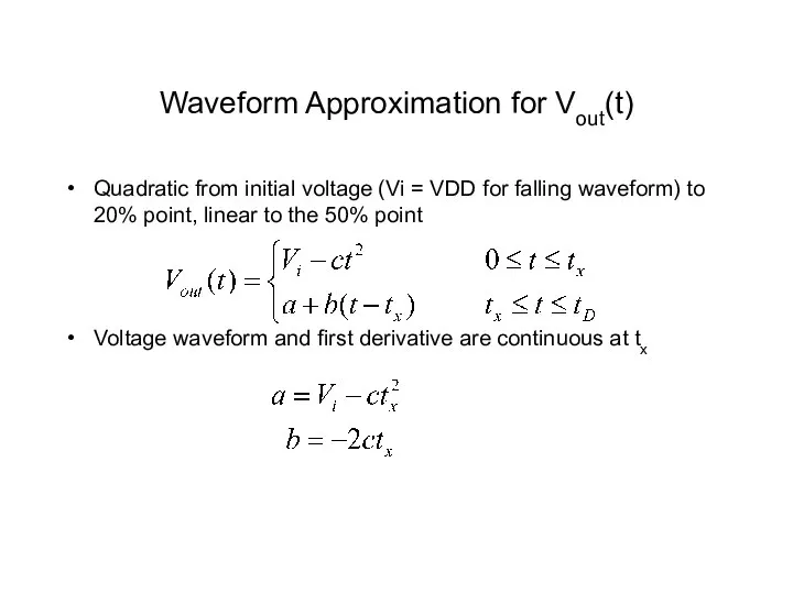 Waveform Approximation for Vout(t) Quadratic from initial voltage (Vi = VDD