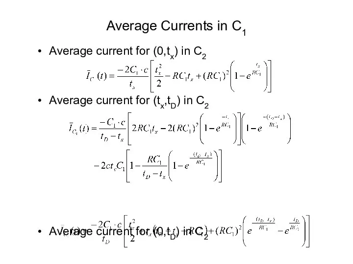 Average current for (0,tx) in C2 Average current for (tx,tD) in