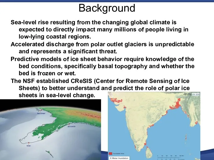 Background Sea-level rise resulting from the changing global climate is expected